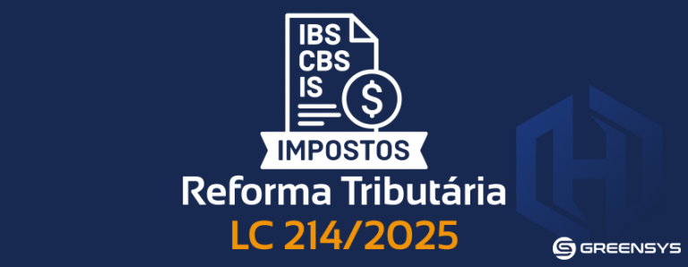 Reforma Tributária LC 214/2025: O que muda e como o HAFID já está ...